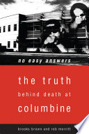 No Easy Answers: The Truth Behind Death at Columbine High School