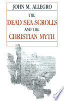 The Dead Sea Scrolls and the Christian Myth