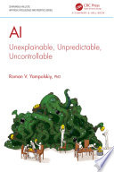 AI: Unexplainable, Unpredictable, Uncontrollable