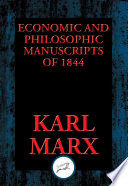 Economic & Philosophic Manuscripts of 1844