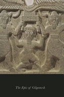 The Epic of Gilgamesh