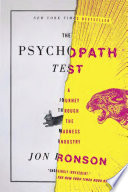 The Psychopath Test: A Journey Through the Madness Industry
