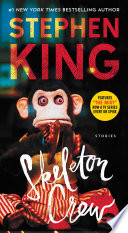 Skeleton Crew: Stories (“The Monkey”)