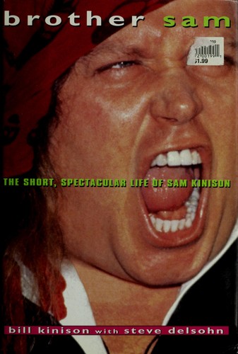 Brother Sam: The Short, Spectacular Life of Sam Kinison