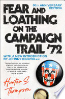 Fear and Loathing on the Campaign Trail ’72