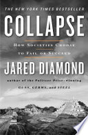 Collapse: How Societies Choose to Fail or Succeed