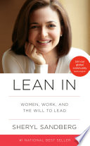 Lean In: Women, Work, and the Will to Lead