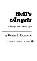 Hell’s Angels: A Strange and Terrible Saga