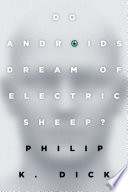 Do Androids Dream of Electric Sheep?